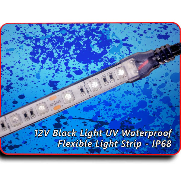 Waterproof Flexible Light Strip - IP68 - 12V Black Light UV - Led Lighting